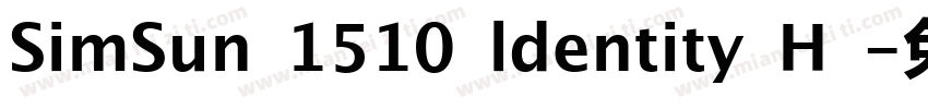 SimSun 1510 ldentity H 字体转换